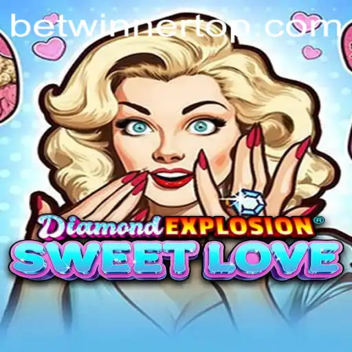 DiamondExplosionSweetLove: Unveiling the Thrills and Rules of BetWinner's Latest Game
